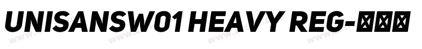 UniSansW01 Heavy Reg字体转换